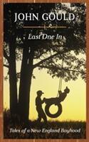 Last One In: Tales of a New England Boyhood (ISBN: 9781608935505)