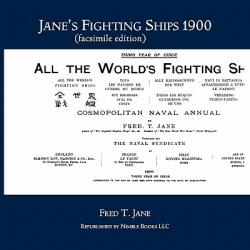 Jane's Fighting Ships 1900 (facsimile edition) - Frederick T. Jane (ISBN: 9781608881192)