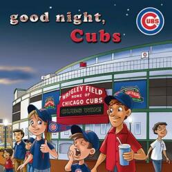 Good Night Cubs (ISBN: 9781607303527)