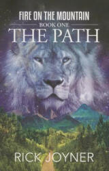 The Path - Rick Joyner (ISBN: 9781607085249)
