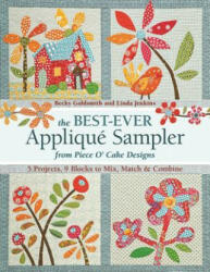 Best-ever Applique Sampler - Becky Goldsmith (ISBN: 9781607054719)