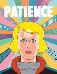 Patience - Daniel Clowes, Eric Reynolds (ISBN: 9781606999059)