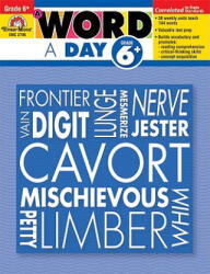 Word a Day Grade 6+ - Evan-Moor Educational Publishers (ISBN: 9781596734128)