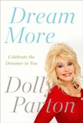 Dream More (ISBN: 9781594631313)