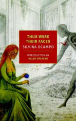 Thus Were Their Faces - Silvina Ocampo (ISBN: 9781590177679)