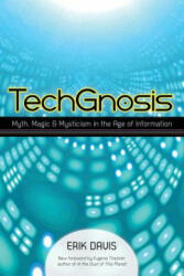 TechGnosis - Erik Davis (ISBN: 9781583949306)