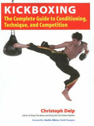 Kickboxing - Christoph Delp (ISBN: 9781583941782)