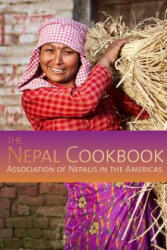 Nepal Cookbook - Association of Nepalis in the Americas (ISBN: 9781559393812)