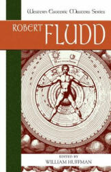 Robert Fludd - William H. Huffman (ISBN: 9781556433733)
