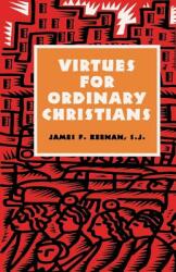 Virtues for Ordinary Christians (ISBN: 9781556129087)