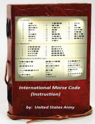 International Morse Code (ISBN: 9781522850694)