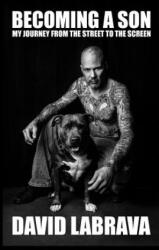 Becoming A Son - David Labrava (ISBN: 9781522730798)