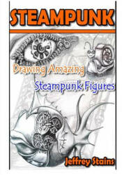 Steampunk - Jeffrey Stains (ISBN: 9781517731083)