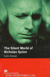 Colin Dexter: The Silent World of Nicholas Quinn - Macmillan Readers Level 5 (2010)