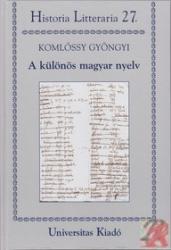 A KÜLÖNÖS MAGYAR NYELV (ISBN: 9789639671348)