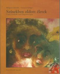 SZÍNEKBEN OLDOTT ÉLETEK (ISBN: 9789638863836)