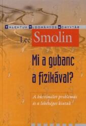 Mi a gubanc a fizikával? (2011)