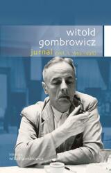 Jurnal, volumul I - Witold Gombrowicz (ISBN: 9786068251868)