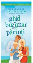 Ghid de buzunar pentru parinti - Gail Reichlin (ISBN: 9786065880603)
