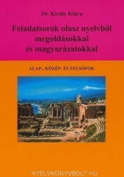 Feladatsorok Olasz Nyelvből Megoldásokkal És Magyarázatokkal (2010)
