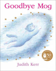 Goodbye Mog - Judith Kerr (ISBN: 9780007149698)