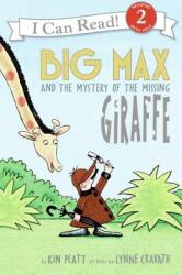 Big Max and the Mystery of the Missing Giraffe (ISBN: 9780060099206)