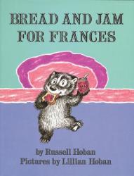 Bread and Jam for Frances (ISBN: 9780060223595)