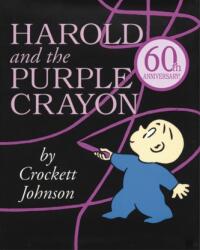 Harold and the Purple Crayon - Crockett Johnson (ISBN: 9780060229351)