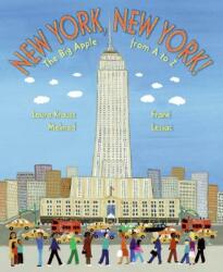 New York, New York! - Laura Krauss Melmed, Frane Lessac (ISBN: 9780060548773)