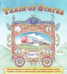 The Train of States - Peter Sis (ISBN: 9780060578404)