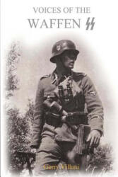 Voices of the Waffen SS - Gerry Villani (ISBN: 9781512331486)