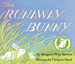 Runaway Bunny Board Book - Margaret Wise Brown (ISBN: 9780061074295)