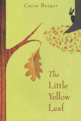 Little Yellow Leaf - Carin Berger (ISBN: 9780061452239)
