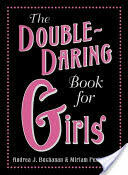 The Double-Daring Book for Girls (ISBN: 9780061748790)