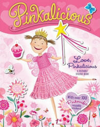 Pinkalicious: Love, Pinkalicious Reusable Sticker Book - Victoria Kann (ISBN: 9780061927317)