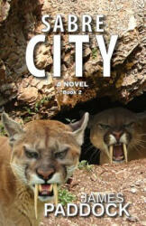 Sabre City - James Paddock (ISBN: 9781512271829)