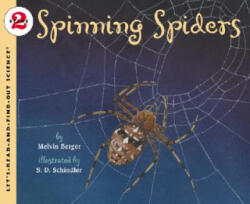 Spinning Spiders - Melvin Berger, S. D. Schindler (ISBN: 9780064452076)