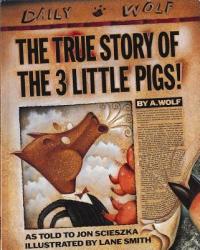 True Story of the Three Little Pigs (ISBN: 9780140544510)