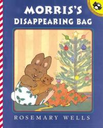 Morriss Disappearing Bag - Rosemary Wells (ISBN: 9780142300046)