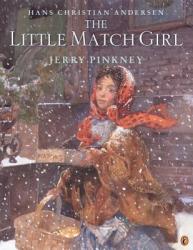 Little Match Girl - Jerry Pinkney (ISBN: 9780142301883)