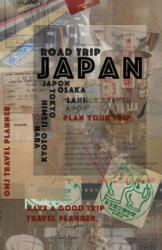 Japan road trip: Japan travel guide - O M J (ISBN: 9781512183481)