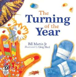 The Turning of the Year - Bill Martin, Greg Shed (ISBN: 9780152045555)