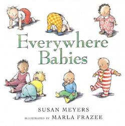 Everywhere Babies - Susan Meyers, Marla Frazee (ISBN: 9780152053154)