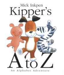 Kipper's A to Z: An Alphabet Adventure (ISBN: 9780152054410)