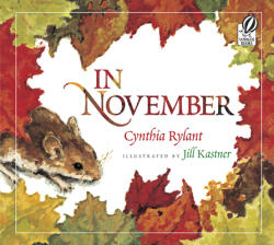 In November - Cynthia Rylant, Jill Kastner (ISBN: 9780152063429)