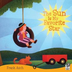 The Sun Is My Favorite Star (ISBN: 9780152063979)