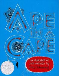 Ape in a Cape: An Alphabet of Odd Animals (ISBN: 9780156078306)