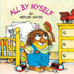 All by Myself (Little Critter) - Mercer Mayer (ISBN: 9780307119384)