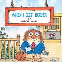 When I Get Bigger (ISBN: 9780307119438)