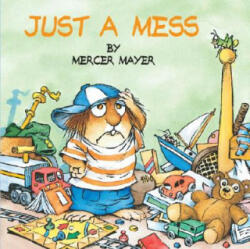 Just a Mess (Little Critter) - Mayer (ISBN: 9780307119483)